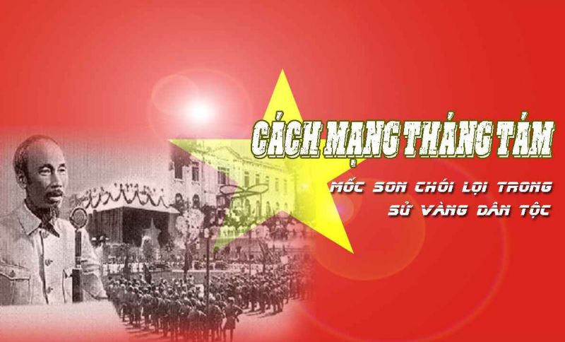 Tầm vóc vĩ đại, ý nghĩa to lớn của Cách mạng Tháng Tám và Quốc khánh 2-9 mãi trường tồn