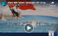 SỐNG MÃI “VÒNG TRÒN BẤT TỬ” Ở GẠC MA
